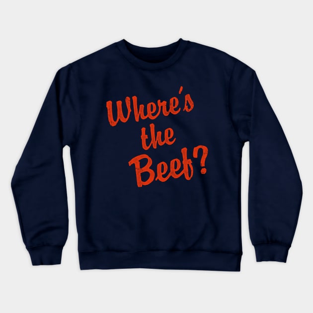 Where's The Beef? Crewneck Sweatshirt by WizzKid